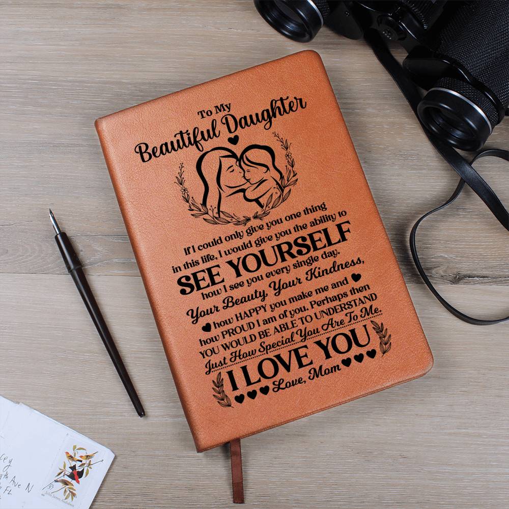 TO MY BEAUTIFUL DAUGHTER JOURNAL