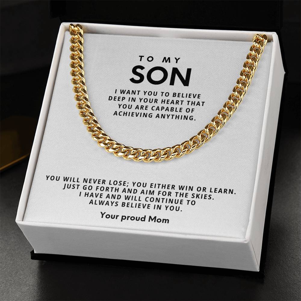 To my Son, You will never lose; you either win or learn