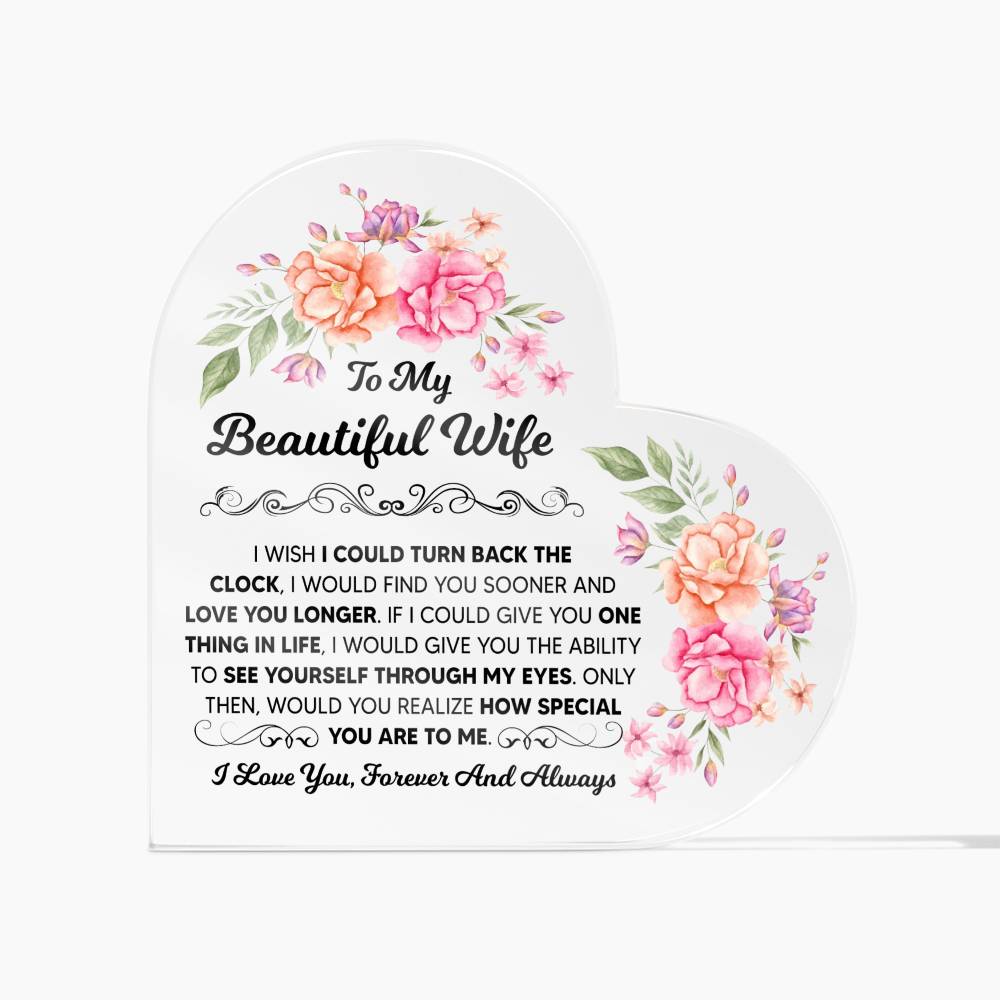 TO MY BEAUTIFUL WIFE HEART ACRYLIC PLAQUE
