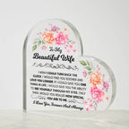 TO MY BEAUTIFUL WIFE HEART ACRYLIC PLAQUE