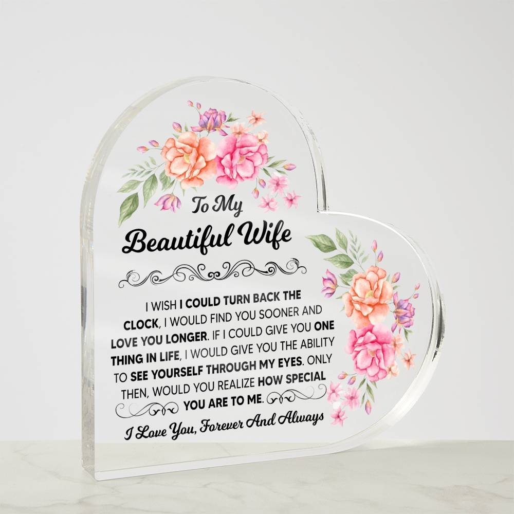 TO MY BEAUTIFUL WIFE HEART ACRYLIC PLAQUE