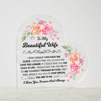 TO MY BEAUTIFUL WIFE HEART ACRYLIC PLAQUE