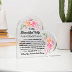 TO MY BEAUTIFUL WIFE HEART ACRYLIC PLAQUE